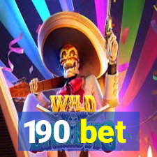 190 bet